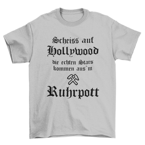 Scheiss auf Hollywood T-Shirt